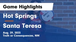 Hot Springs  vs Santa Teresa  Game Highlights - Aug. 29, 2023