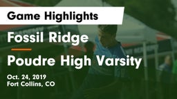 Fossil Ridge  vs Poudre High Varsity Game Highlights - Oct. 24, 2019