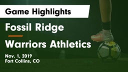 Fossil Ridge  vs Warriors Athletics Game Highlights - Nov. 1, 2019