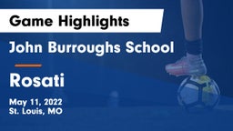 John Burroughs School vs Rosati  Game Highlights - May 11, 2022