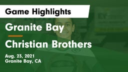 Granite Bay  vs Christian Brothers  Game Highlights - Aug. 23, 2021