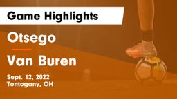 Otsego  vs Van Buren  Game Highlights - Sept. 12, 2022