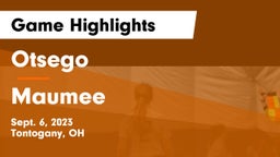 Otsego  vs Maumee  Game Highlights - Sept. 6, 2023