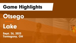 Otsego  vs Lake  Game Highlights - Sept. 26, 2023