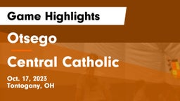 Otsego  vs Central Catholic  Game Highlights - Oct. 17, 2023