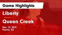 Liberty  vs Queen Creek  Game Highlights - Dec. 12, 2019