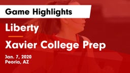 Liberty  vs Xavier College Prep  Game Highlights - Jan. 7, 2020