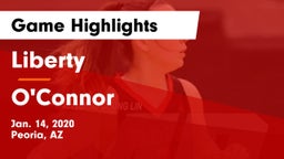 Liberty  vs O'Connor  Game Highlights - Jan. 14, 2020