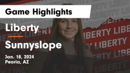 Liberty  vs Sunnyslope  Game Highlights - Jan. 18, 2024