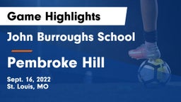 John Burroughs School vs Pembroke Hill  Game Highlights - Sept. 16, 2022