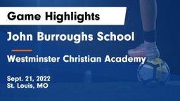 John Burroughs School vs Westminster Christian Academy Game Highlights - Sept. 21, 2022