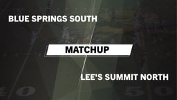 Matchup: Blue Springs South vs. Lee's Summit North  2016