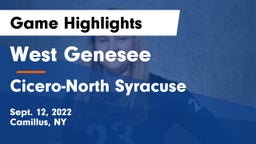 West Genesee  vs Cicero-North Syracuse  Game Highlights - Sept. 12, 2022