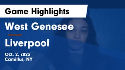 West Genesee  vs Liverpool  Game Highlights - Oct. 2, 2023