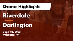 Riverdale  vs Darlington  Game Highlights - Sept. 26, 2022