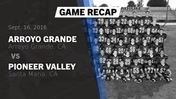 Recap: Arroyo Grande  vs. Pioneer Valley  2016