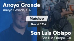 Matchup: Arroyo Grande vs. San Luis Obispo  2016
