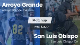 Matchup: Arroyo Grande vs. San Luis Obispo  2017