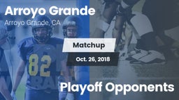 Matchup: Arroyo Grande vs. Playoff Opponents 2018