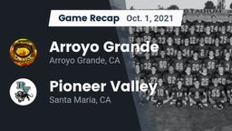 Recap: Arroyo Grande  vs. Pioneer Valley  2021