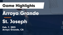 Arroyo Grande  vs St. Joseph  Game Highlights - Feb. 7, 2023
