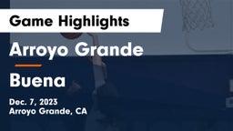 Arroyo Grande  vs Buena   Game Highlights - Dec. 7, 2023