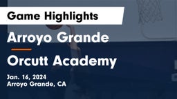 Arroyo Grande  vs Orcutt Academy Game Highlights - Jan. 16, 2024