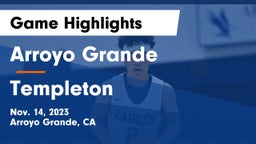 Arroyo Grande  vs Templeton  Game Highlights - Nov. 14, 2023