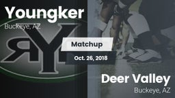 Matchup: Youngker  vs. Deer Valley 2018