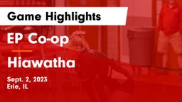 EP Co-op vs Hiawatha  Game Highlights - Sept. 2, 2023