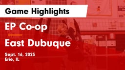 EP Co-op vs East Dubuque Game Highlights - Sept. 16, 2023