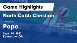 North Cobb Christian  vs Pope Game Highlights - Sept. 24, 2022