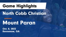 North Cobb Christian  vs Mount Paran Game Highlights - Oct. 8, 2022