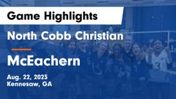 North Cobb Christian  vs McEachern  Game Highlights - Aug. 22, 2023