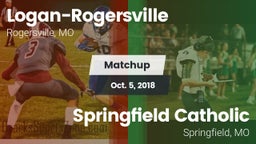 Matchup: Logan-Rogersville vs. Springfield Catholic  2018