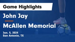 John Jay  vs McAllen Memorial  Game Highlights - Jan. 5, 2024