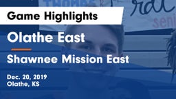 Olathe East  vs Shawnee Mission East  Game Highlights - Dec. 20, 2019