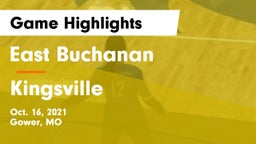 East Buchanan  vs Kingsville  Game Highlights - Oct. 16, 2021