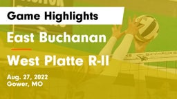 East Buchanan  vs West Platte R-II  Game Highlights - Aug. 27, 2022