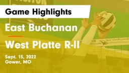 East Buchanan  vs West Platte R-II  Game Highlights - Sept. 15, 2022