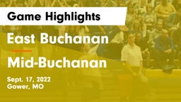 East Buchanan  vs Mid-Buchanan  Game Highlights - Sept. 17, 2022