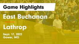 East Buchanan  vs Lathrop  Game Highlights - Sept. 17, 2022