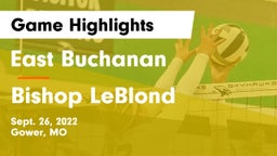 East Buchanan  vs Bishop LeBlond  Game Highlights - Sept. 26, 2022