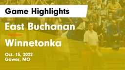 East Buchanan  vs Winnetonka  Game Highlights - Oct. 15, 2022