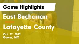 East Buchanan  vs Lafayette County  Game Highlights - Oct. 27, 2022