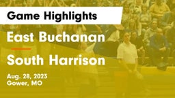 East Buchanan  vs South Harrison  Game Highlights - Aug. 28, 2023