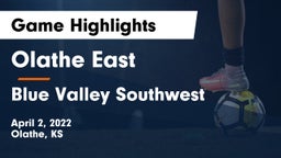 Olathe East  vs Blue Valley Southwest  Game Highlights - April 2, 2022