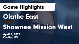 Olathe East  vs Shawnee Mission West Game Highlights - April 7, 2022