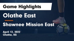 Olathe East  vs Shawnee Mission East  Game Highlights - April 12, 2022