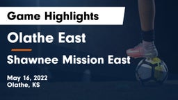 Olathe East  vs Shawnee Mission East  Game Highlights - May 16, 2022